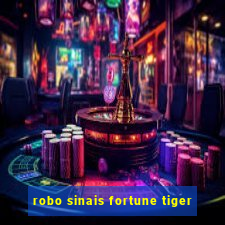 robo sinais fortune tiger